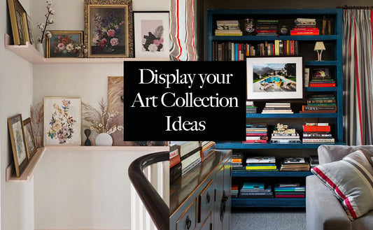 Displaying your Art Collection at Home